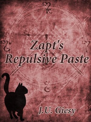 cover image of Zapt's Repulsive Paste